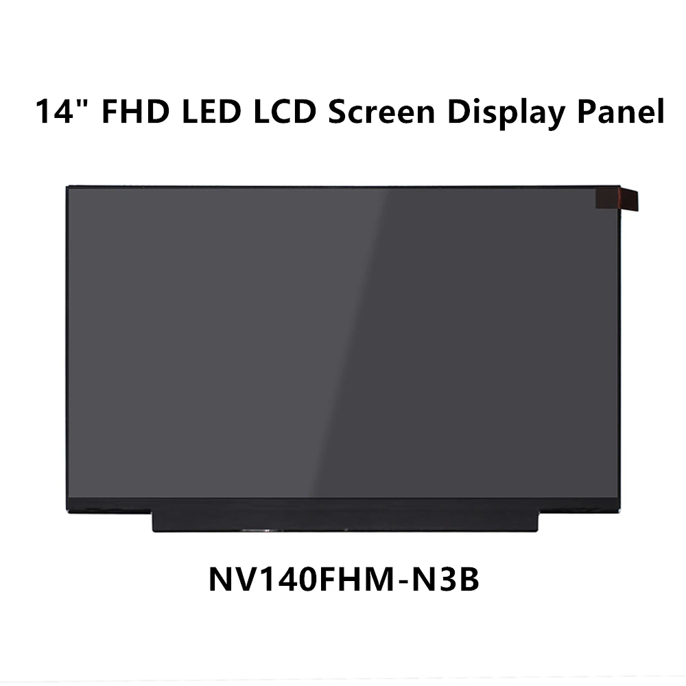 FTDLCD 14" FHD LED LCD Screen Display Laptop Panel For NV140FHM-N3B 1920x1080 30PIN
FTDLCD 14" FHD LED LCD Screen Display Laptop Panel For NV140FHM-N3B 1920x1080 30PIN