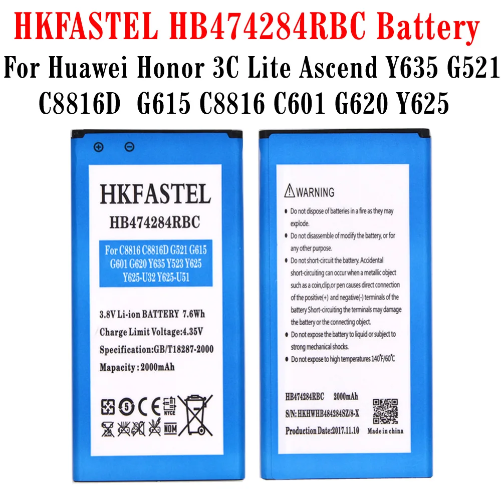 HKFASTEL HB474284RBC battery For Huawei Honor 3C Lite C8816 C8816D G521 G615 G601 G620 Y635 Y523 Y625 Y625-U32 Y625-U51
HKFASTEL HB474284RBC battery For Huawei Honor 3C Lite C8816 C8816D G521 G615 G601 G620 Y635 Y523 Y625 Y625-U32 Y625-U51