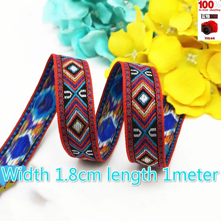 Selling 1.8CM Width boho chic jacquard webbing ethnic ribbon embroidery style trim accessory for bag garment Width long 1meter
Selling 1.8CM Width boho chic jacquard webbing ethnic ribbon embroidery style trim accessory for bag garment Width long 1meter