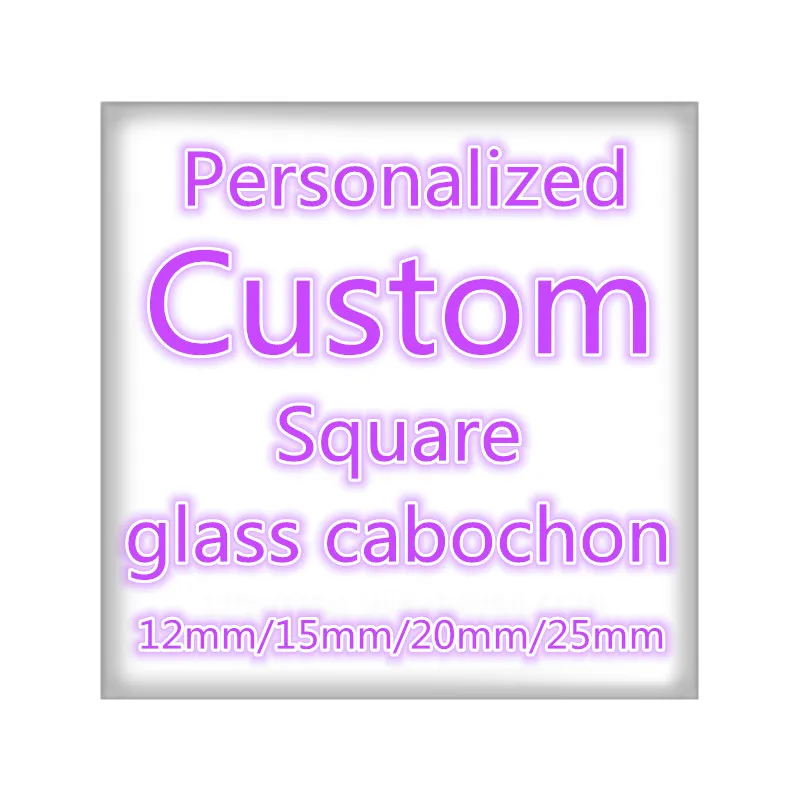 Personalized Custom pictures Square glass cabochon 12mm/20mm/25mm/30mm Size flat back DIY Jewelry Findings Components
Personalized Custom pictures Square glass cabochon 12mm/20mm/25mm/30mm Size flat back DIY Jewelry Findings Components