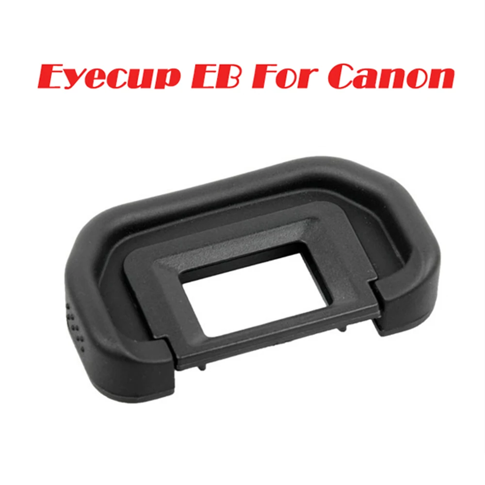 Eyecup EB Rubber Eye Cup Viewfinder Eyepiece For Canon EOS 6D 70D 60D 60Da 50D 5D Mark II 5D2 40D Eye piece Viewfinder Goggles
Eyecup EB Rubber Eye Cup Viewfinder Eyepiece For Canon EOS 6D 70D 60D 60Da 50D 5D Mark II 5D2 40D Eye piece Viewfinder Goggles