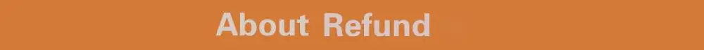 About Refund