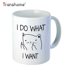Transhome Creative I DO WHAT I WANT Ceramic Coffee Mug Funny Cat Middle Finger Mugs For