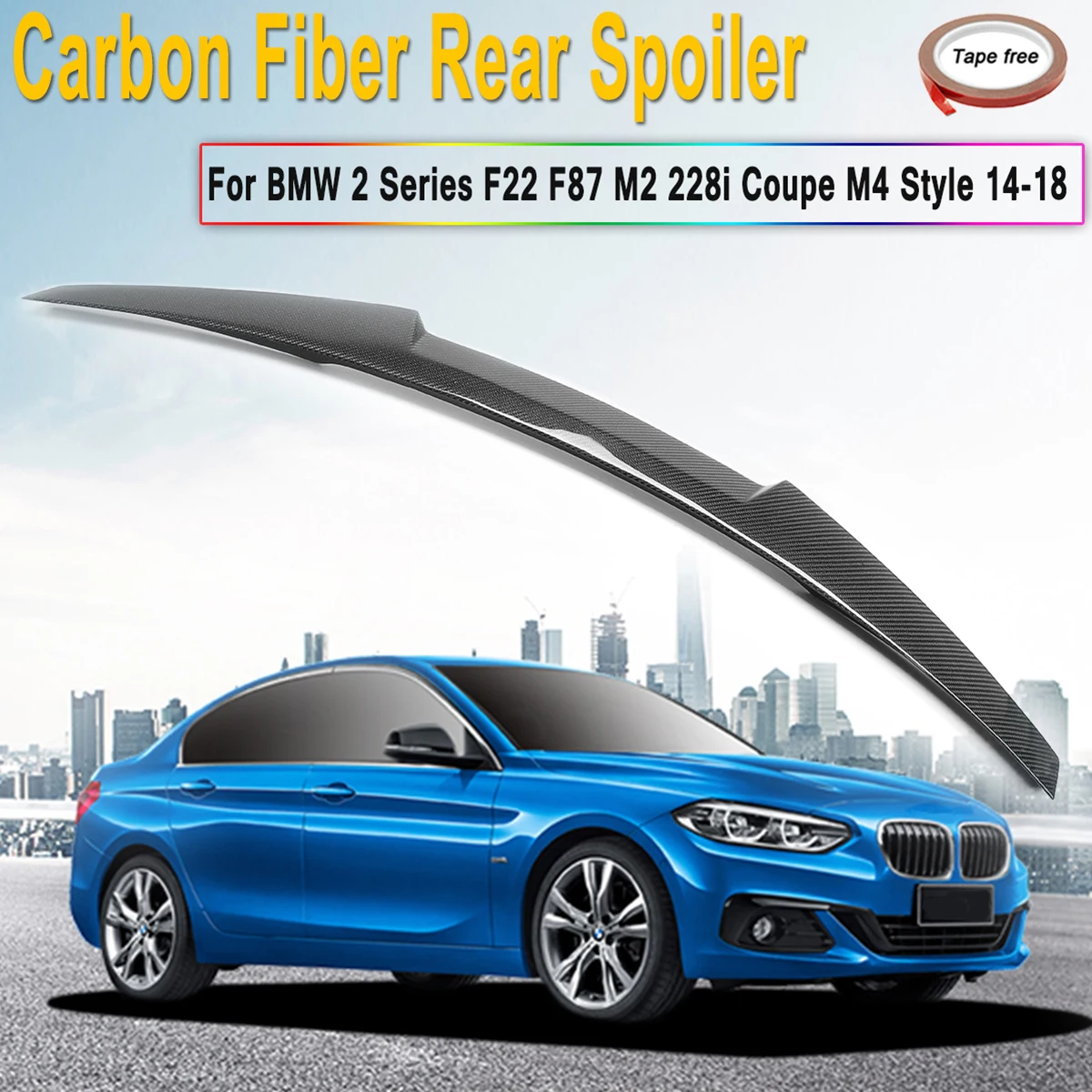 Carbon Fiber Rear Spoiler Wings Lip for BMW 2 Series F22 F87 M2 228i for Coupe M4 Style 2014-2018 
Carbon Fiber Rear Spoiler Wings Lip for BMW 2 Series F22 F87 M2 228i for Coupe M4 Style 2014-2018