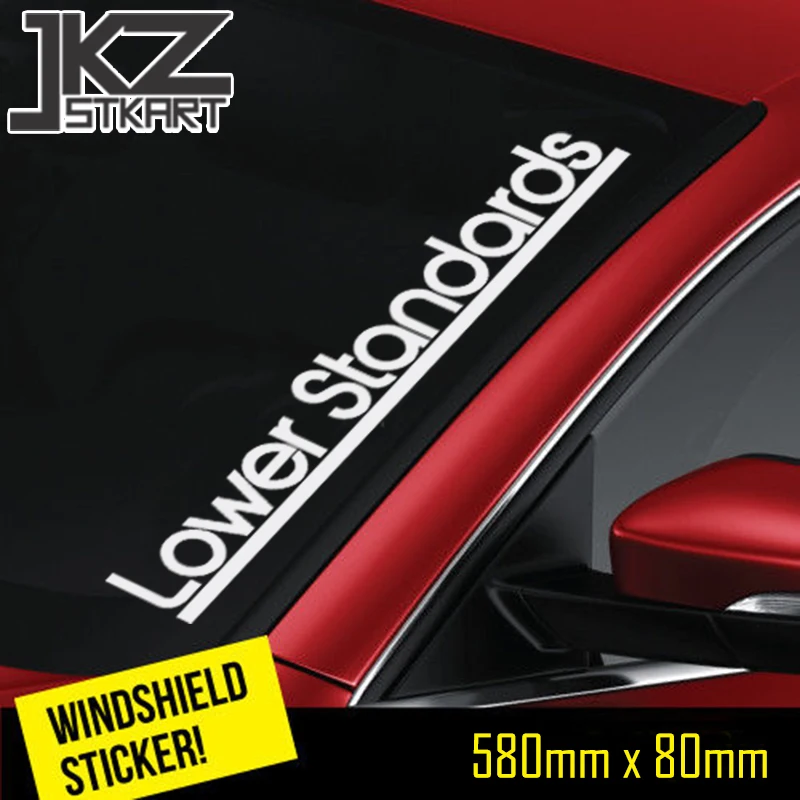 

JKZ STKART Vinyl Die Cut Car Sticker Decal Lower Standards Hellaflush Windshield 58 x 8cm for Car Truck ATV Decorated Stickers