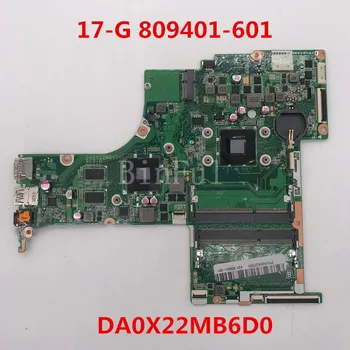 High quality For 17-G Laptop motherboard 809401-601 809401-501 809401-001 DA0X22MB6D0 100% full Tested
High quality For 17-G Laptop motherboard 809401-601 809401-501 809401-001 DA0X22MB6D0 100% full Tested