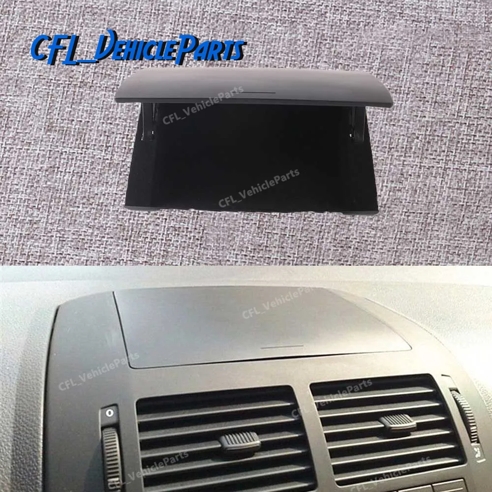 Front Central Console Dashboard Black Box Storage Holder Tray Cover Lid 6Q0857465A 6Q0857465C For VW POLO 2002-2008
Front Central Console Dashboard Black Box Storage Holder Tray Cover Lid 6Q0857465A 6Q0857465C For VW POLO 2002-2008