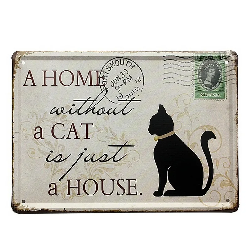 A HOME without a CAT is just a HOUSE Metal Pet Sign Decor Tin Plaque Board Vintage Shabby Pub Sign
A HOME without a CAT is just a HOUSE Metal Pet Sign Decor Tin Plaque Board Vintage Shabby Pub Sign