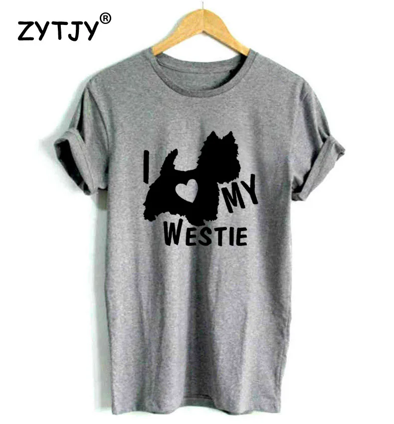 I LOVE MY WESTIE Terrier Dogs Women tshirt Casual Cotton Hipster Funny t-shirt For Lady Yong Girl Top Tee Drop Ship ZY-105
I LOVE MY WESTIE Terrier Dogs Women tshirt Casual Cotton Hipster Funny t-shirt For Lady Yong Girl Top Tee Drop Ship ZY-105