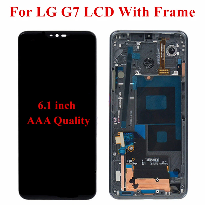 AAA Quality 6.1" For LG G7 G710 G710EM G710PM LCD Display Touch Screen With Frame Assembly For LG G7 ThinQ LCD Replacement Parts
AAA Quality 6.1" For LG G7 G710 G710EM G710PM LCD Display Touch Screen With Frame Assembly For LG G7 ThinQ LCD Replacement Parts