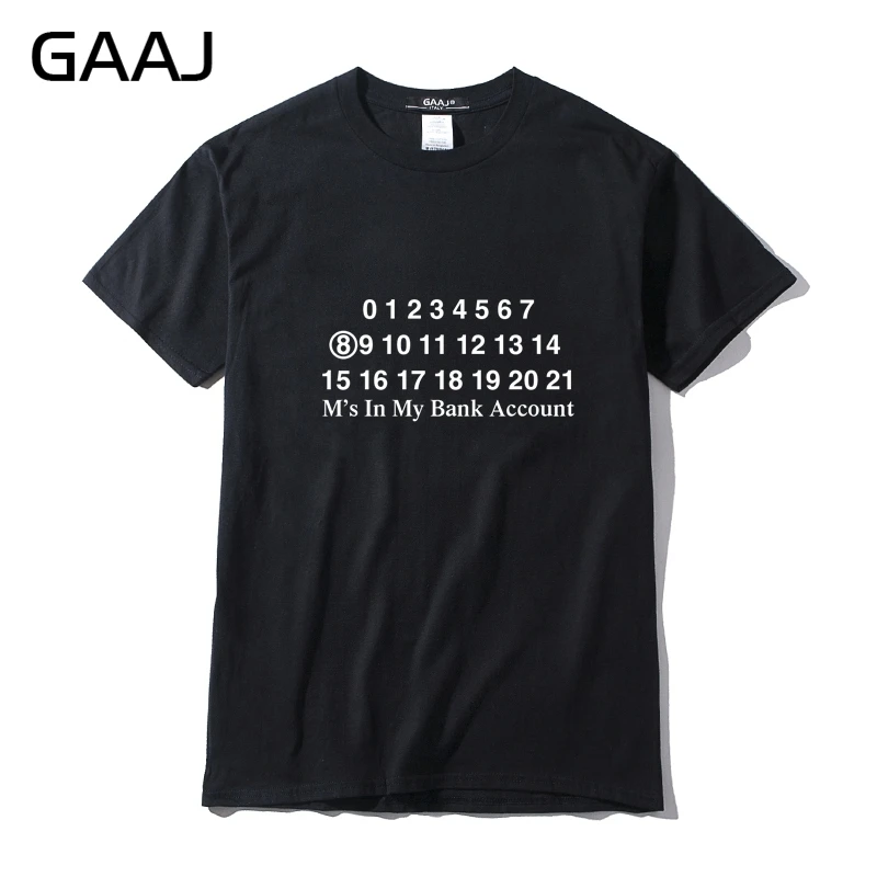 GAAJ "M's In My Bank Account" Print Letter Men T Shirts Short sleeve Male T-shirts For Man T-shirt Summer Streetwear Tshirt
GAAJ "M's In My Bank Account" Print Letter Men T Shirts Short sleeve Male T-shirts For Man T-shirt Summer Streetwear Tshirt
