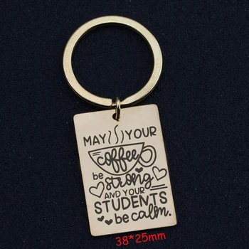 For Teacher's Day Gift Engraved May Your Be Strong And Your Students Be Calm Keychain Teacher Exclusive Key Ring Tag
For Teacher's Day Gift Engraved May Your Be Strong And Your Students Be Calm Keychain Teacher Exclusive Key Ring Tag