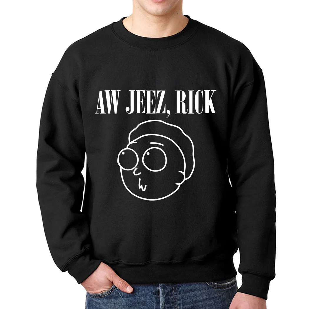 Aw Jeez, Rick Warm Sweatshirt