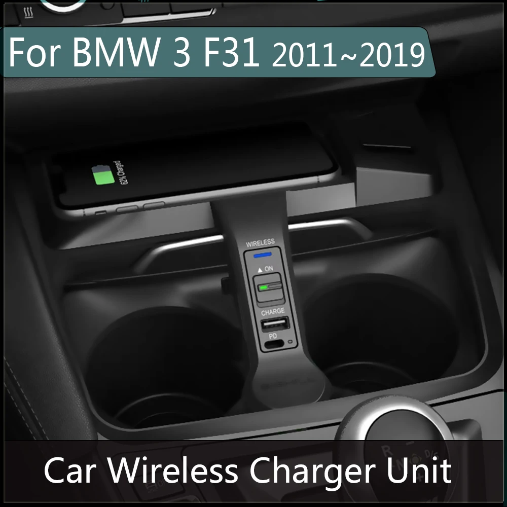 10 Вт беспроводное быстрое зарядное устройство для iphone Android телефона BMW 3 F31 2011 ~ 2019