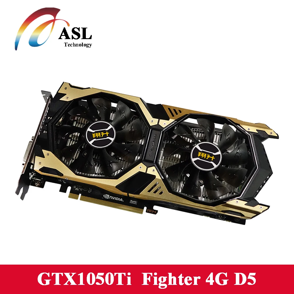 ASL GTX1050Ti Fighter 4 г D5 Графика карты GDDR5 128bit NVIDIA DirectX12 7008 мГц 1290 1392 768 единиц видеокарта