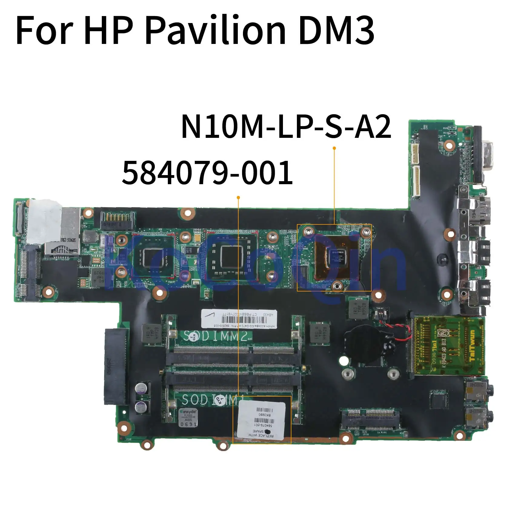 KoCoQin материнская плата для ноутбука HP Pavilion DM3 материнская плата 584079-001 584079-501 N10M-LP-S-A2
KoCoQin материнская плата для ноутбука HP Pavilion DM3 материнская плата 584079-001 584079-501 N10M-LP-S-A2