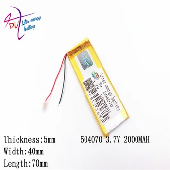 3.7V 2000mAh 504070 054070 Lithium Polymer Li-Po li ion Rechargeable Battery cells For Mp3 MP4 MP5 GPS mobile bluetooth
3.7V 2000mAh 504070 054070 Lithium Polymer Li-Po li ion Rechargeable Battery cells For Mp3 MP4 MP5 GPS mobile bluetooth