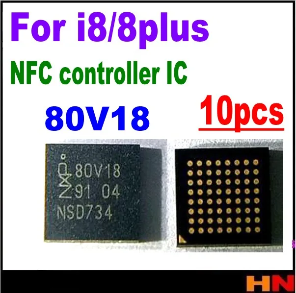 10 шт. оптовая продажа 80V18 для iPhone X 8 8Plus 8G 8P NFC _ RF чип управления ic | Мобильные