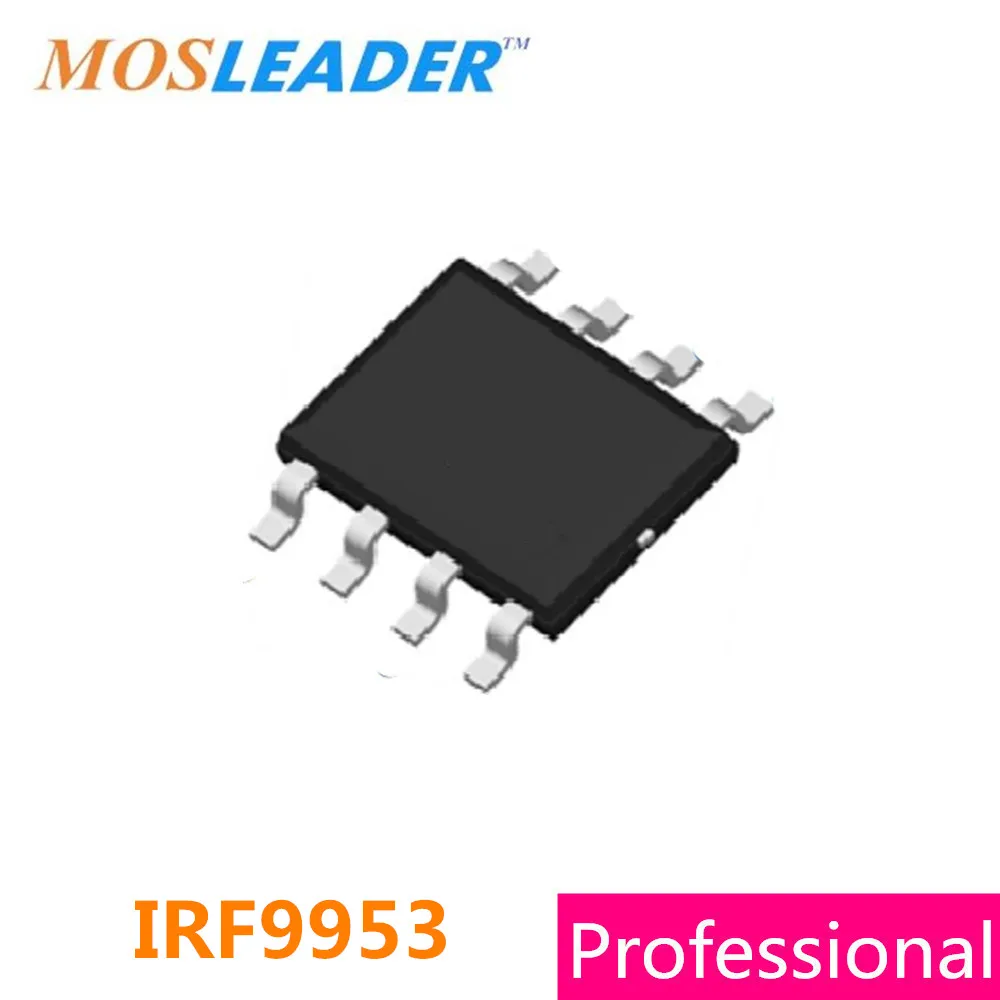 Mosleader IRF9953 SOP8 100 шт. 1000 шт.-30 в P-Channel IRF9953TR IRF9953TRPBF IRF9953PBF, сделано в Китае
Mosleader IRF9953 SOP8 100 шт. 1000 шт.-30 в P-Channel IRF9953TR IRF9953TRPBF IRF9953PBF, сделано в Китае