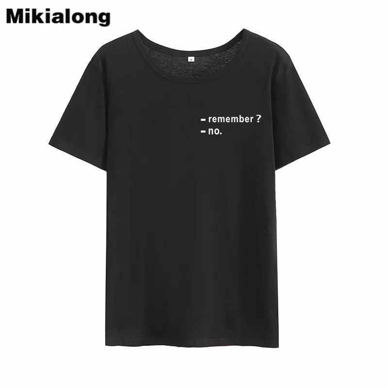 Mikialong Remember No Pocket Harajuku T-shirt Women 2019 Short Sleeve Loose Camiseta Feminina Black White Cotton Women Tshirt
Mikialong Remember No Pocket Harajuku T-shirt Women 2019 Short Sleeve Loose Camiseta Feminina Black White Cotton Women Tshirt
