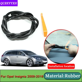 Car-styling For Opel Insignia 2009-2018 Anti-Noise Soundproof Dustproof Car Dashboard Windshield Sealing Strips Auto Accessories
Car-styling For Opel Insignia 2009-2018 Anti-Noise Soundproof Dustproof Car Dashboard Windshield Sealing Strips Auto Accessories