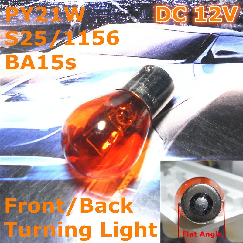 12V General Halogen Car Bulb Lamp PY21W S25 BA15s/1156 Flat Angle Single Pad For Front Back Turning Light
12V General Halogen Car Bulb Lamp PY21W S25 BA15s/1156 Flat Angle Single Pad For Front Back Turning Light