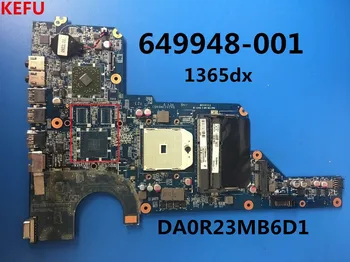 KEFU 649948-001 for HP G7-1365dx g7-1368dx G7-1328DX NOTEBOOK G4 G6 G7 motherboard 100% fully tested
KEFU 649948-001 for HP G7-1365dx g7-1368dx G7-1328DX NOTEBOOK G4 G6 G7 motherboard 100% fully tested