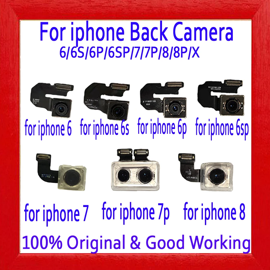 100% Original Back Rear Camera Main Camera Module For iPhone 6 6P 6S 6SPlus 7 7 Plus 8 8 Plus X XR XS XS MAX with Flash Module
100% Original Back Rear Camera Main Camera Module For iPhone 6 6P 6S 6SPlus 7 7 Plus 8 8 Plus X XR XS XS MAX with Flash Module