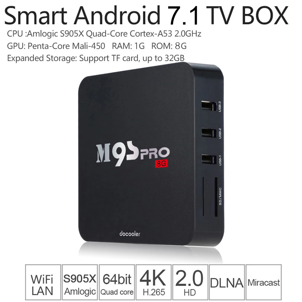 Docooler M9S-PRO Android 7.1 TV Box S905X Quad Core VP9 UHD 4K 1G/8G Mini PC WiFi H.265 DLNA Miracast HD Media Player US Plug
Docooler M9S-PRO Android 7.1 TV Box S905X Quad Core VP9 UHD 4K 1G/8G Mini PC WiFi H.265 DLNA Miracast HD Media Player US Plug