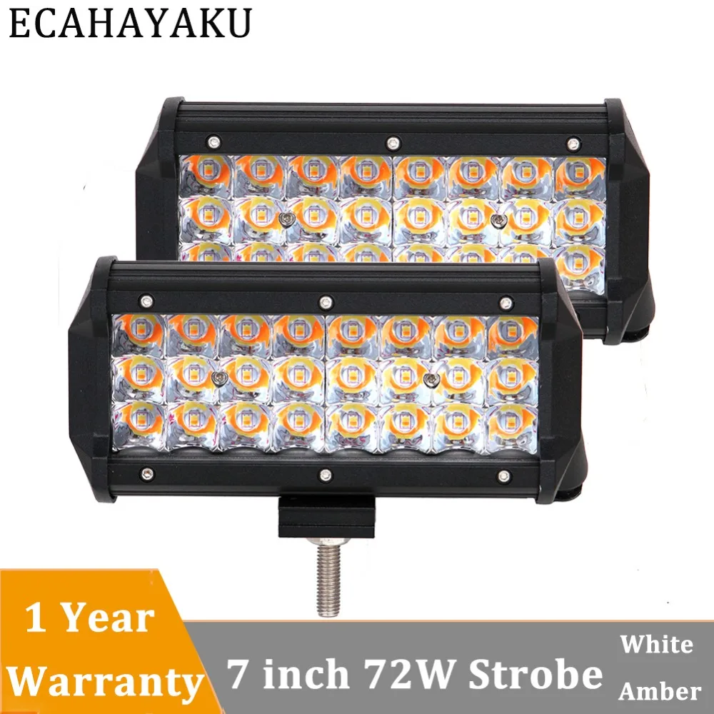 

ECAHAYAKU 2x 7inch 72W White Amber LED Work Light Bar 12V 24V Offroad LED Car Truck SUV ATV 4X4 4WD Trailer Pickup Driving Lamp