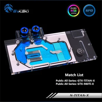 Bykski Full Coverage GPU Water Block For Founder Edition GTX-TITAN-X GTX-980TI-X Graphics Card N-TITAN-X
Bykski Full Coverage GPU Water Block For Founder Edition GTX-TITAN-X GTX-980TI-X Graphics Card N-TITAN-X