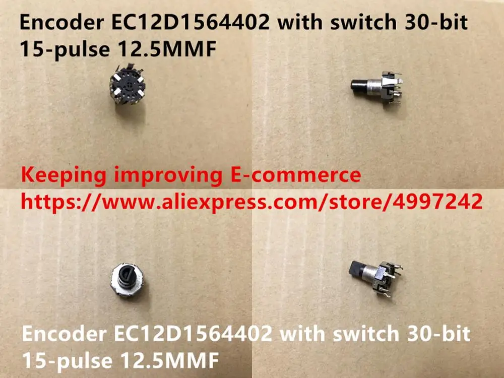 Original new 100% Japan import encoder EC12D1564402 with switch 30-bit 15-pulse 12.5MMF
Original new 100% Japan import encoder EC12D1564402 with switch 30-bit 15-pulse 12.5MMF