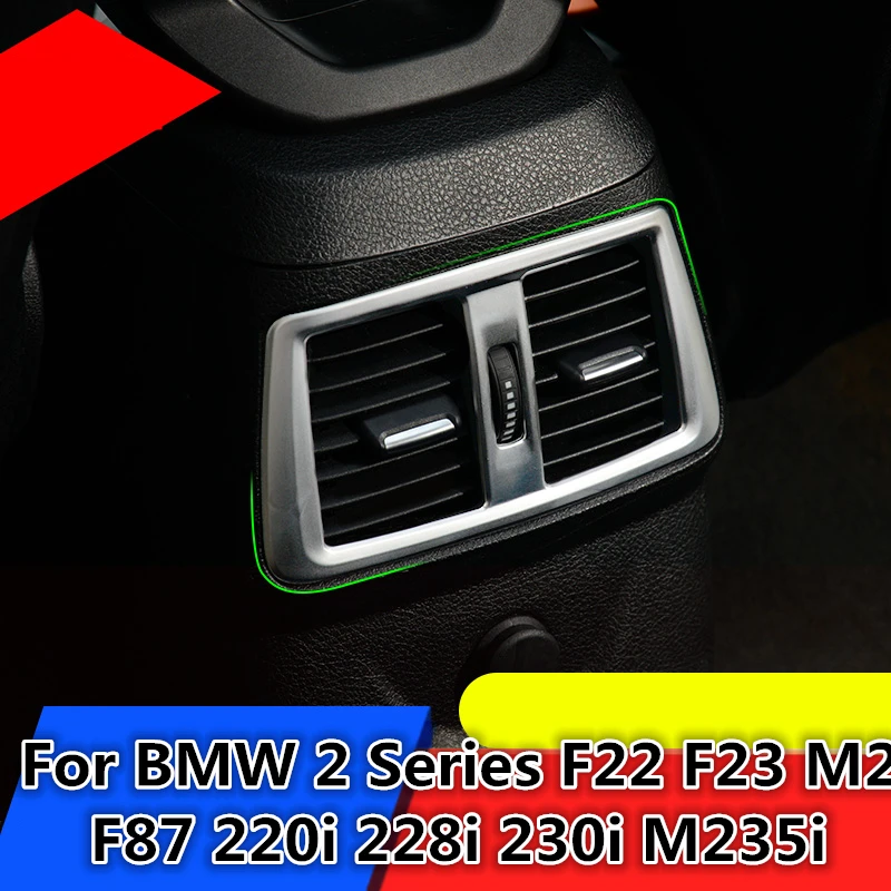 Car Rear air conditioning vent decorative frame air outlet trim strip For BMW 2 Series F22 F23 M2 F87 220i 228i 230i M235i
Car Rear air conditioning vent decorative frame air outlet trim strip For BMW 2 Series F22 F23 M2 F87 220i 228i 230i M235i