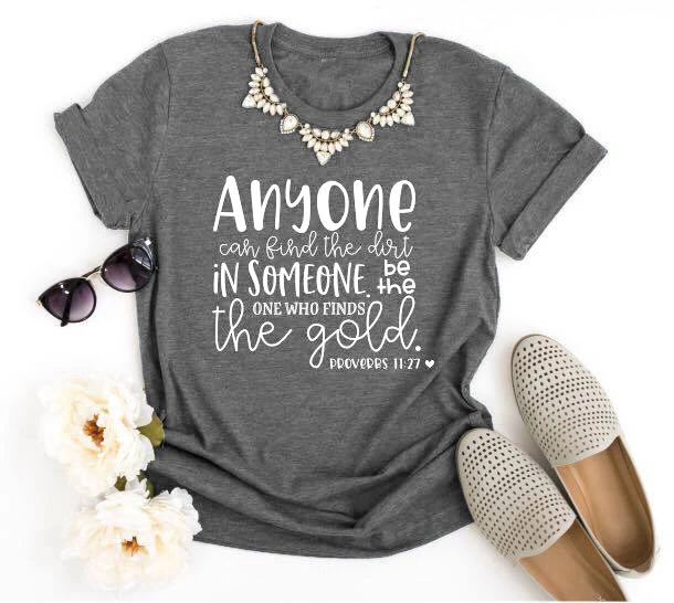 ANYONE WHIO CAN FIND THE DIRT IS SOME ONE CAN FIND THE GOD t-shirt women fashion slogan unisex Christian tees goth gift t shirts
ANYONE WHIO CAN FIND THE DIRT IS SOME ONE CAN FIND THE GOD t-shirt women fashion slogan unisex Christian tees goth gift t shirts