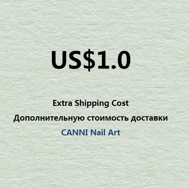 Extra Shipping Cost Suit for Express or Registered Air Mail Post of All Orders of CANNI VENALISA Nail Art Manicure UV Gel Nails
Extra Shipping Cost Suit for Express or Registered Air Mail Post of All Orders of CANNI VENALISA Nail Art Manicure UV Gel Nails