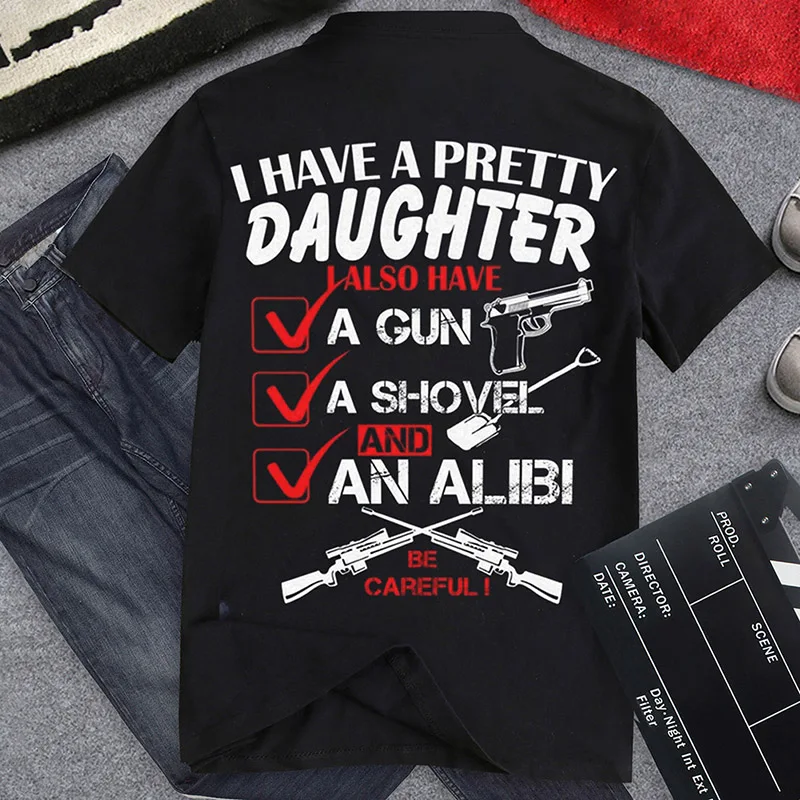 I Have A Pretty Daughters Letter Funny T-Shirt Gift For Father Daddy Dad Tee Shirts Short Sleeve Father's Day Gifts Tops
I Have A Pretty Daughters Letter Funny T-Shirt Gift For Father Daddy Dad Tee Shirts Short Sleeve Father's Day Gifts Tops