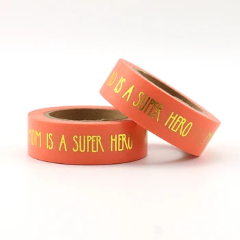 New gold foil English words washi tape "MY MOM IS A SUPER HERO" Stationery Decorative Tape Scrapbooking Paper tape
New gold foil English words washi tape "MY MOM IS A SUPER HERO" Stationery Decorative Tape Scrapbooking Paper tape