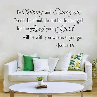 NEW Wall Stickers BE STRONG AND COURAGEOUS JOSHUA 1:9 QUOTE RELIGIOUS VINYL DECAL WALL LETTERS
NEW Wall Stickers BE STRONG AND COURAGEOUS JOSHUA 1:9 QUOTE RELIGIOUS VINYL DECAL WALL LETTERS