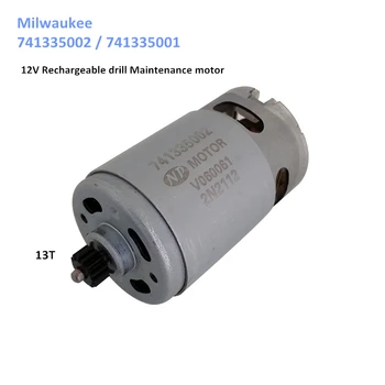 12V Rechargeable drill Maintenance motor 741335001/2 with 13T gear RS550PC-6354
12V Rechargeable drill Maintenance motor 741335001/2 with 13T gear RS550PC-6354