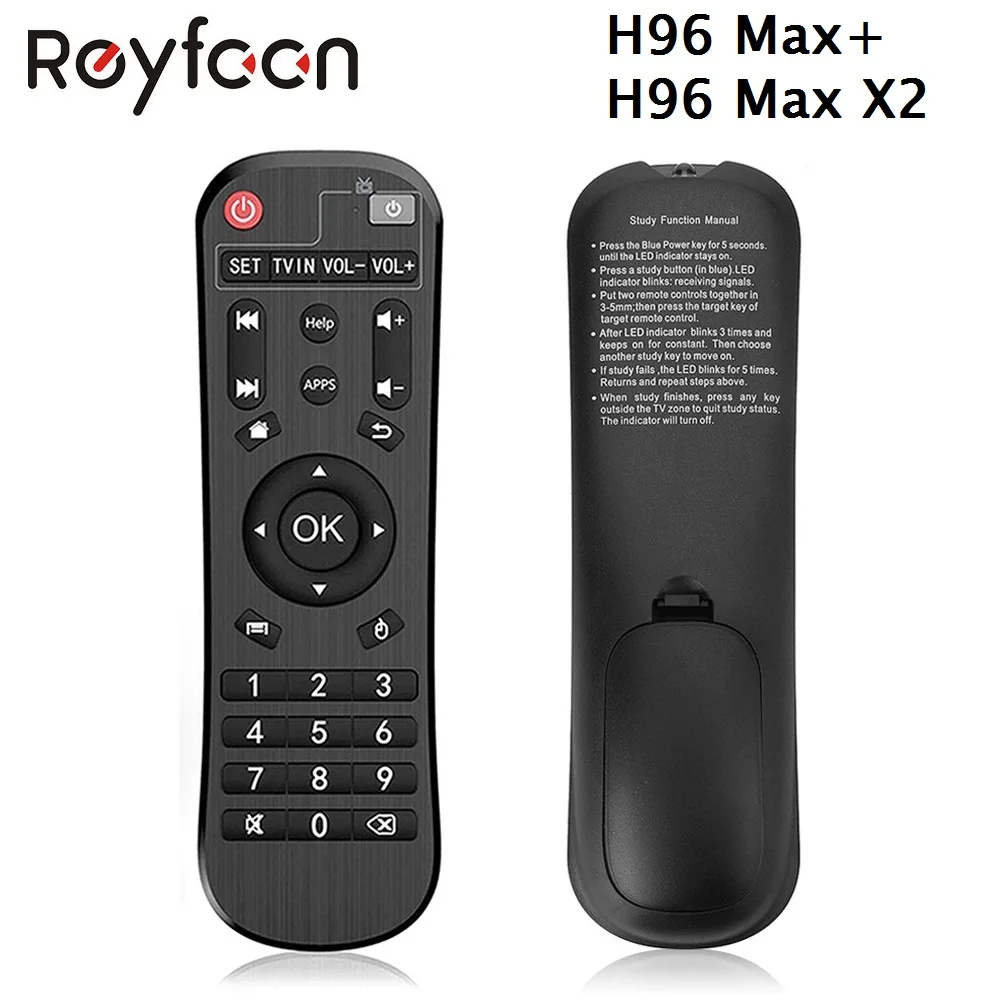 Genuine Remote Control for H96 MAX PLUS RK3328 and H96 MAX X2 S905X2 Adroid TV Box IR Remote Controller for H96 MAX set top box
Genuine Remote Control for H96 MAX PLUS RK3328 and H96 MAX X2 S905X2 Adroid TV Box IR Remote Controller for H96 MAX set top box