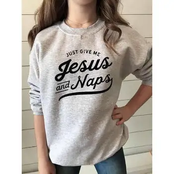 Sweatshirt JUST GIVE ME JESUS AND NAPS Funny Casual Letter Long Sleeve Unisex Hipster Harajuku Tops gift for him or her
Sweatshirt JUST GIVE ME JESUS AND NAPS Funny Casual Letter Long Sleeve Unisex Hipster Harajuku Tops gift for him or her