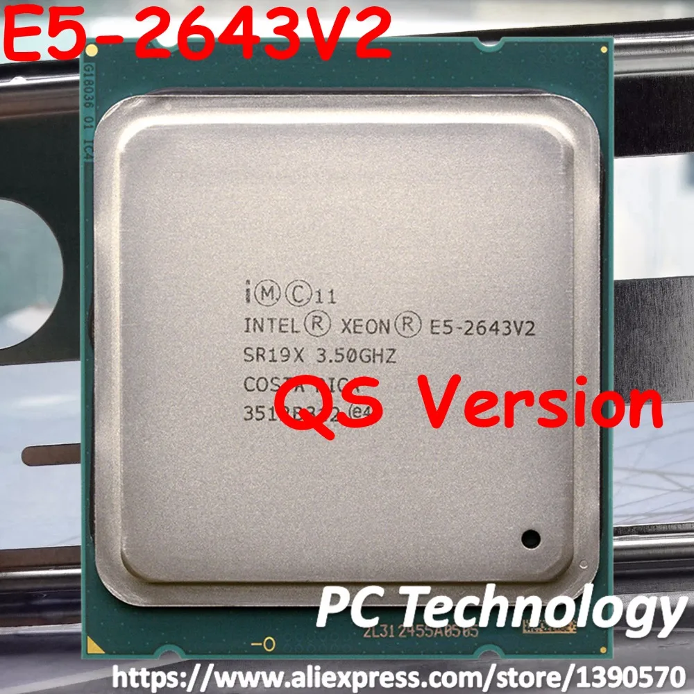 Original Intel Xeon processor QS Version E5-2643V2 CPU 6-cores 3.50GHZ 25MB 22nm E5 2643V2 LGA2011 E5 2643 V2 E5-2643 V2
Original Intel Xeon processor QS Version E5-2643V2 CPU 6-cores 3.50GHZ 25MB 22nm E5 2643V2 LGA2011 E5 2643 V2 E5-2643 V2