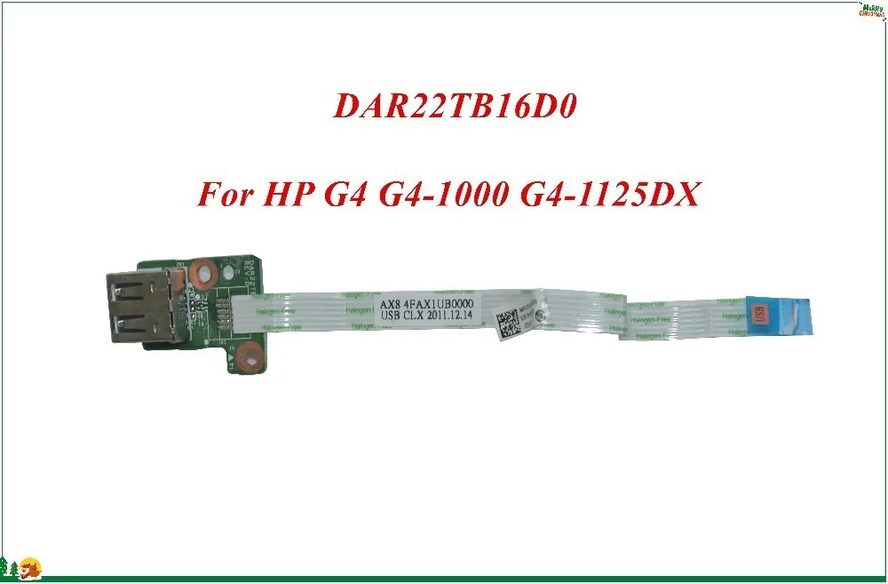 Laptop USB Board With Cable DAR22TB16D0 34R22UB0020 For HP G4 G6-1000 G7-1125DX Series 4FAX1UB0000 100% Working
Laptop USB Board With Cable DAR22TB16D0 34R22UB0020 For HP G4 G6-1000 G7-1125DX Series 4FAX1UB0000 100% Working