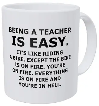 Being A Teacher Is Easy It's Like Riding A Bike on Fire and You're In Hell 11 Ounces Funny Coffee Mug
Being A Teacher Is Easy It's Like Riding A Bike on Fire and You're In Hell 11 Ounces Funny Coffee Mug