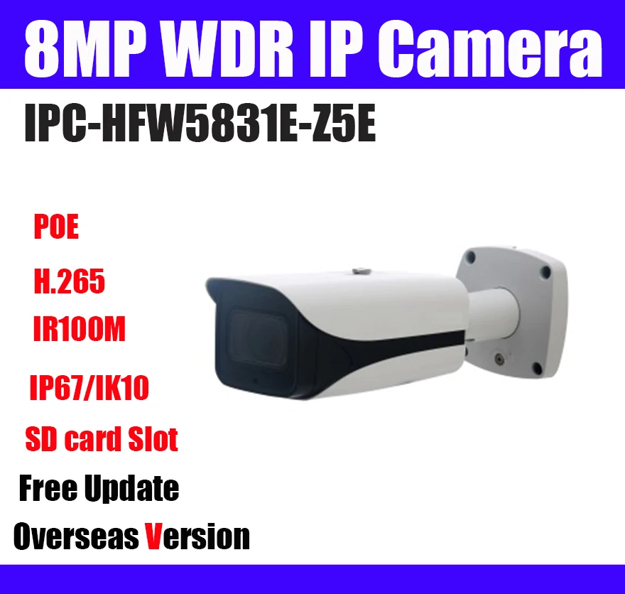 Dahua IPC-HFW5831E-Z5E 8MP IP Camera lens7mm ~35mm 5x zoom Range Security Camera IR100m IP67/IK10 POE DAHUA IPC-HFW5831E-Z5E
Dahua IPC-HFW5831E-Z5E 8MP IP Camera lens7mm ~35mm 5x zoom Range Security Camera IR100m IP67/IK10 POE DAHUA IPC-HFW5831E-Z5E
