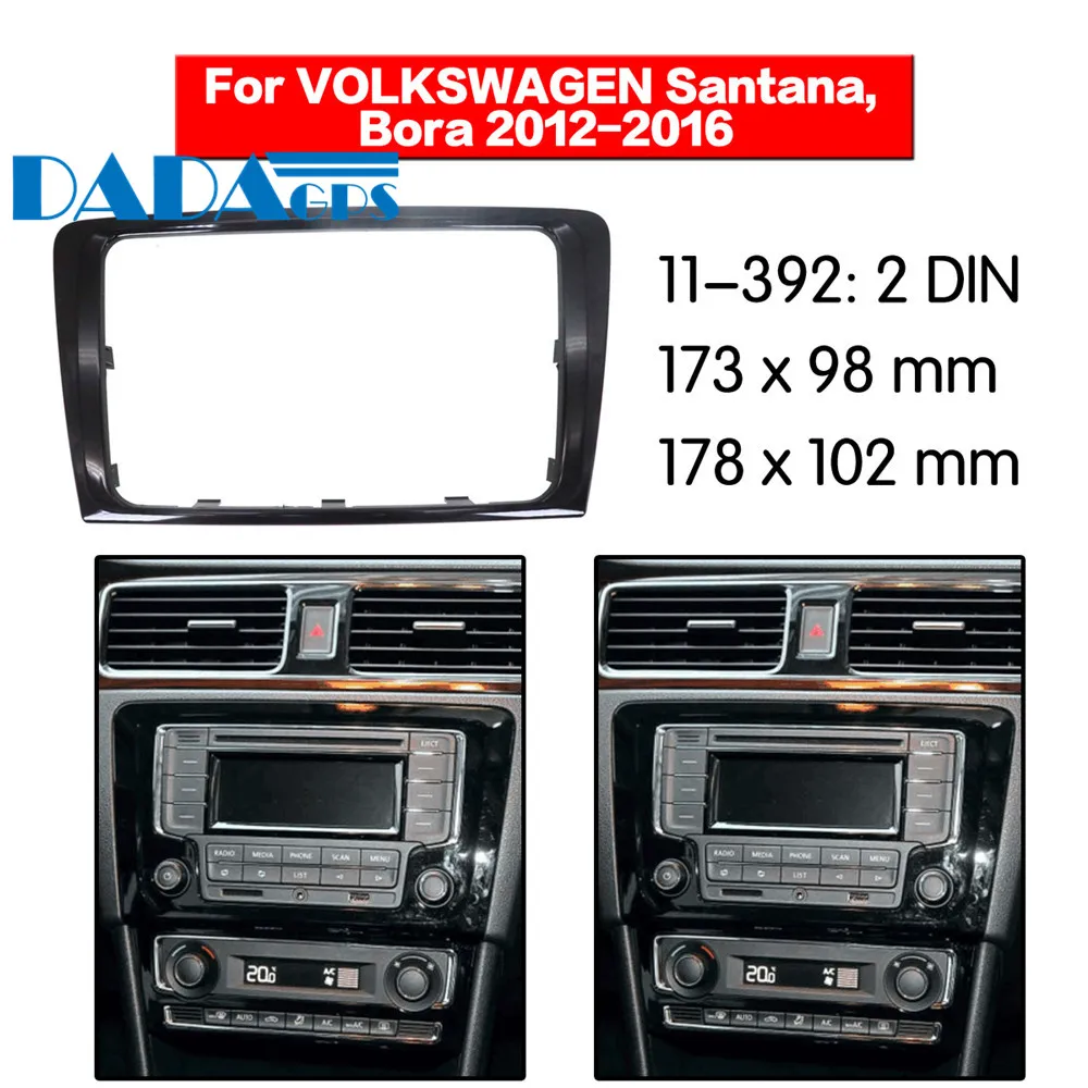 11-392 Car DVD/CD for VOLKSWAGEN Santana, Bora 2013+ Radio Stereo Fascia Panel Frame Adaptor Fitting Kit 2 Din
11-392 Car DVD/CD for VOLKSWAGEN Santana, Bora 2013+ Radio Stereo Fascia Panel Frame Adaptor Fitting Kit 2 Din