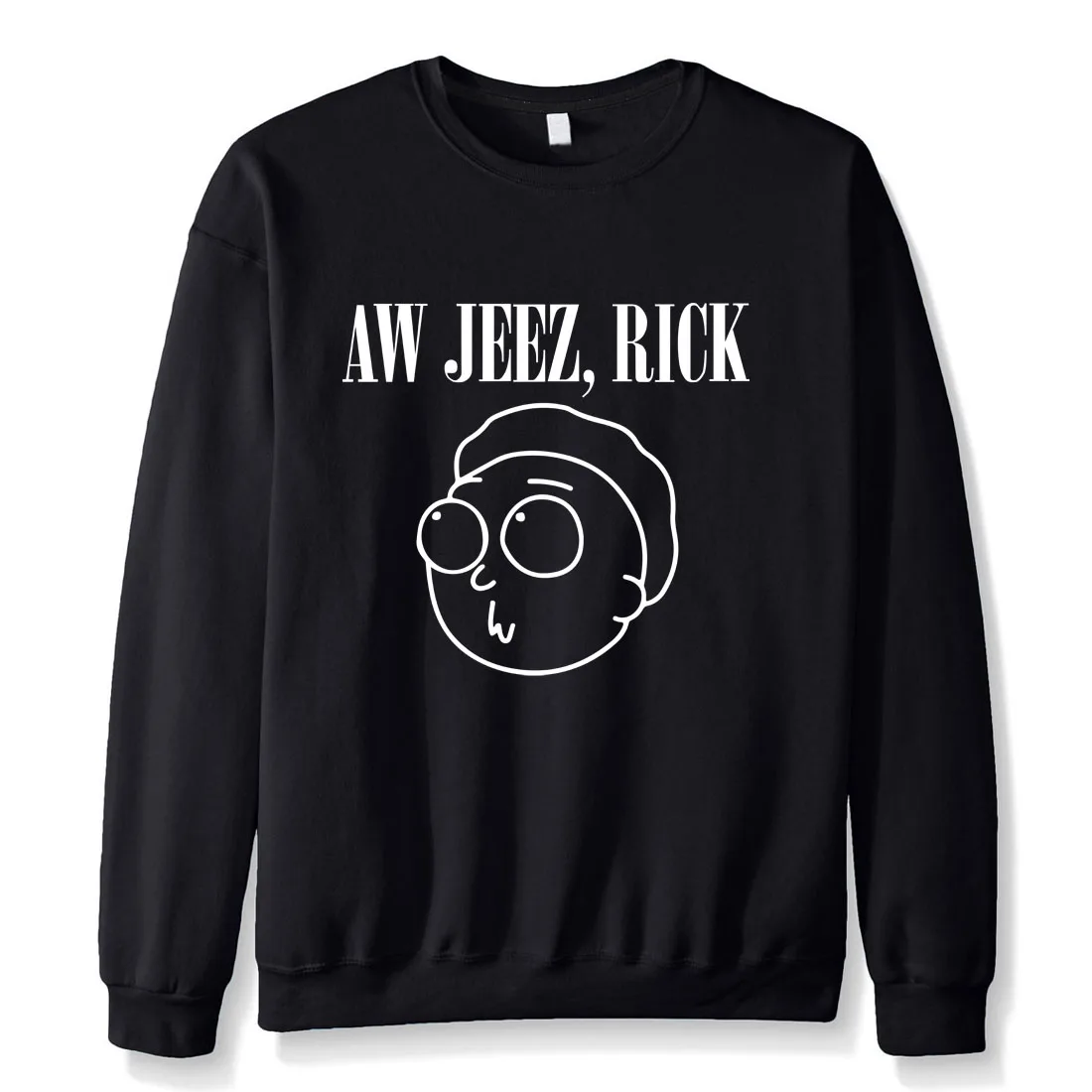 Aw Jeez, Rick Warm Sweatshirt