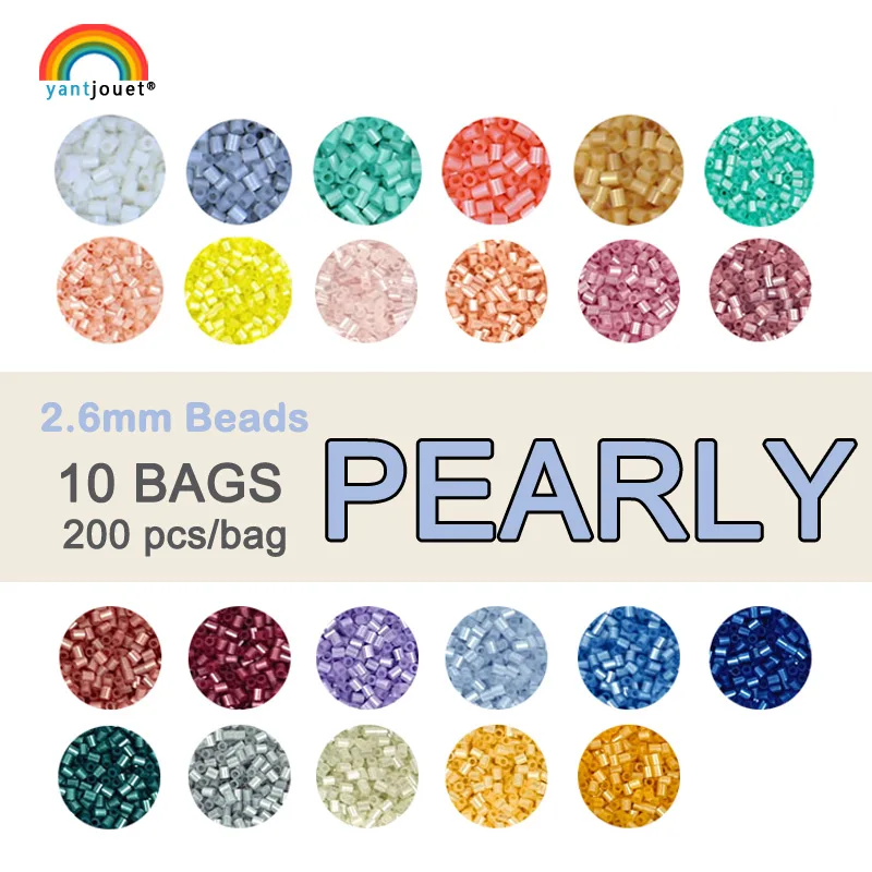 Yantjouet 2.6mm Pearly Beads 200 pcs/Bag 10 bag/Set for Kid Hama Bead Perler Diy Puzzles High Quality Handmade Gift children Toy
Yantjouet 2.6mm Pearly Beads 200 pcs/Bag 10 bag/Set for Kid Hama Bead Perler Diy Puzzles High Quality Handmade Gift children Toy