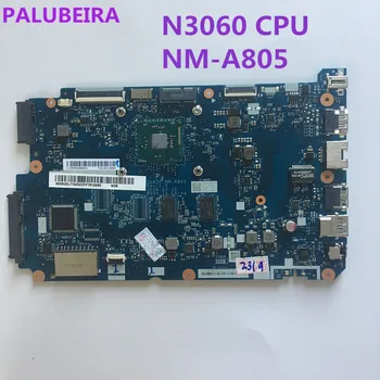 PALUBEIRA For LENOVO 110-15IBR Laptop motherboard with N3060 CPU CG420 NM-A805 DDR3 Mainboard 100% FULLY TESTED
PALUBEIRA For LENOVO 110-15IBR Laptop motherboard with N3060 CPU CG420 NM-A805 DDR3 Mainboard 100% FULLY TESTED
