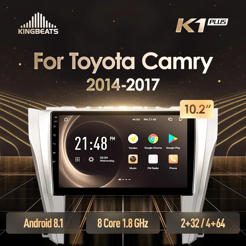 KingBeats Android 8.1 Octa-Core head unit 4G in Dash Car Radio Multimedia Video Player Navigation GPS For Toyota Camry 50 55
KingBeats Android 8.1 Octa-Core head unit 4G in Dash Car Radio Multimedia Video Player Navigation GPS For Toyota Camry 50 55